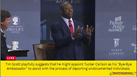 Tim Scott playfully suggests that he might appoint Tucker Carlson as his "Bye-Bye Ambassador"