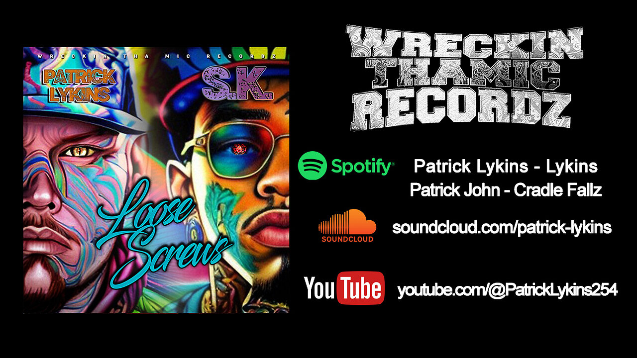 Patrick Lykins - Loose Screws - Feat - S.K.