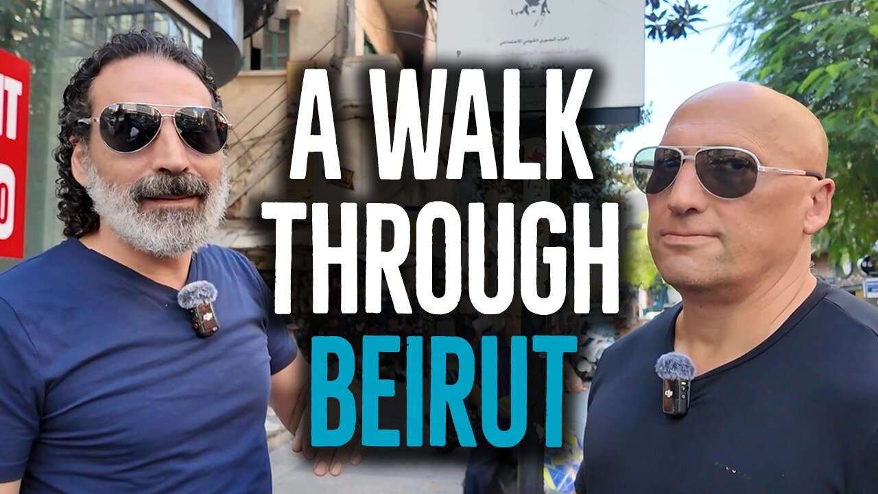 The War In Lebanon: Walk Along Conversation From The Streets Of Beirut