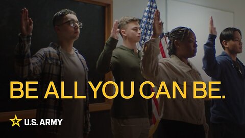 Be All You Can Be U.S. Army's new brand trailer | U.S. Army