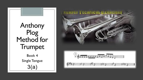 🎺🎺 Anthony Plog - Method for Trumpet - Book 4 Single Tongue Exercises 03(a)