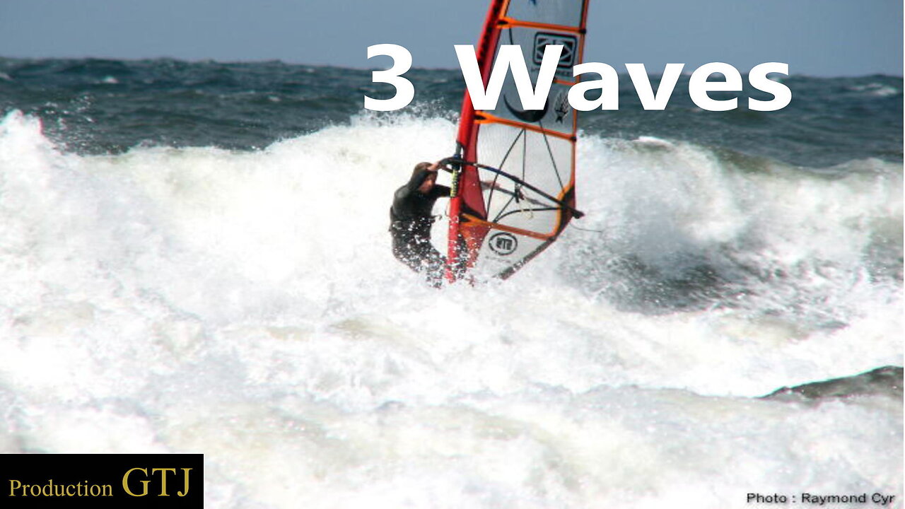 3 Waves Winsurfing Video