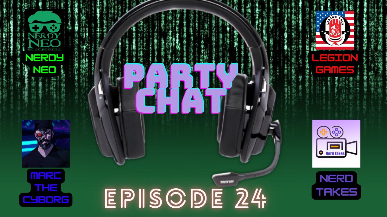 Party Chat ep 24 with Nerd Takes