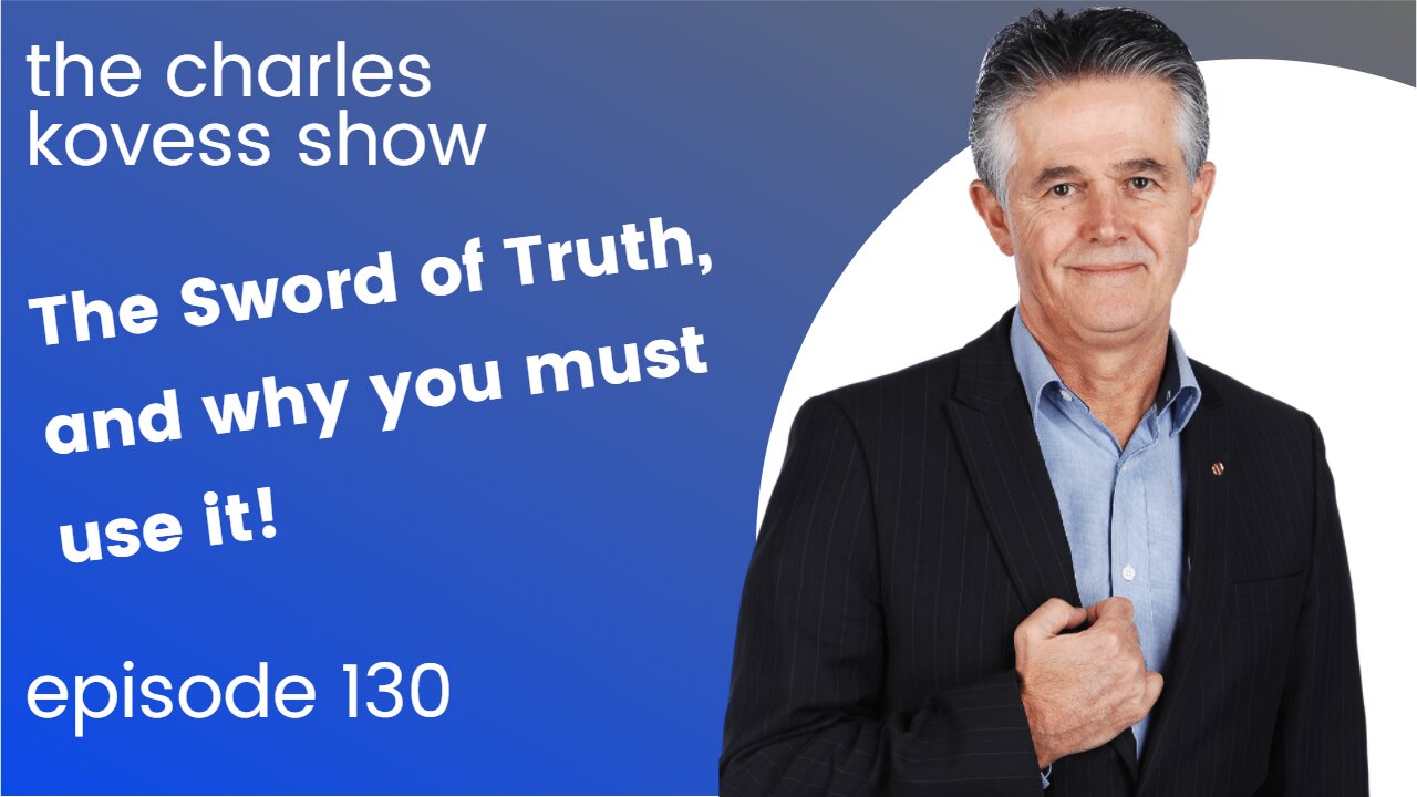 The Sword of Truth, and why you must use it!
