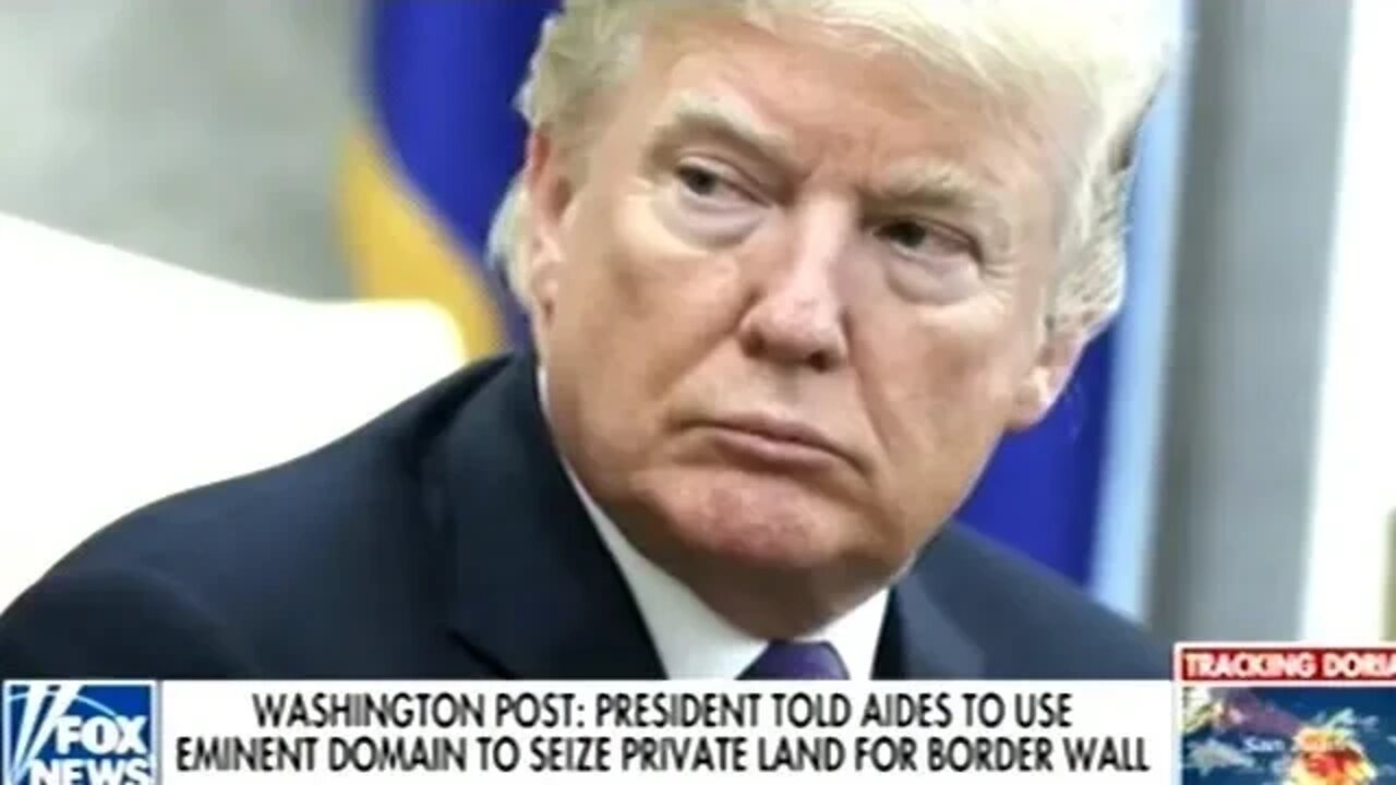 Trump Tells Aids To "Use Eminent Domain To Seize Private Land And Ignore Environmental Laws!"