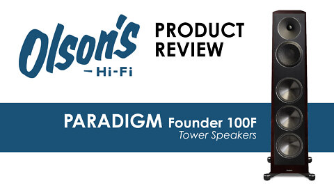 Paradigm Founders 100F listening impressions.