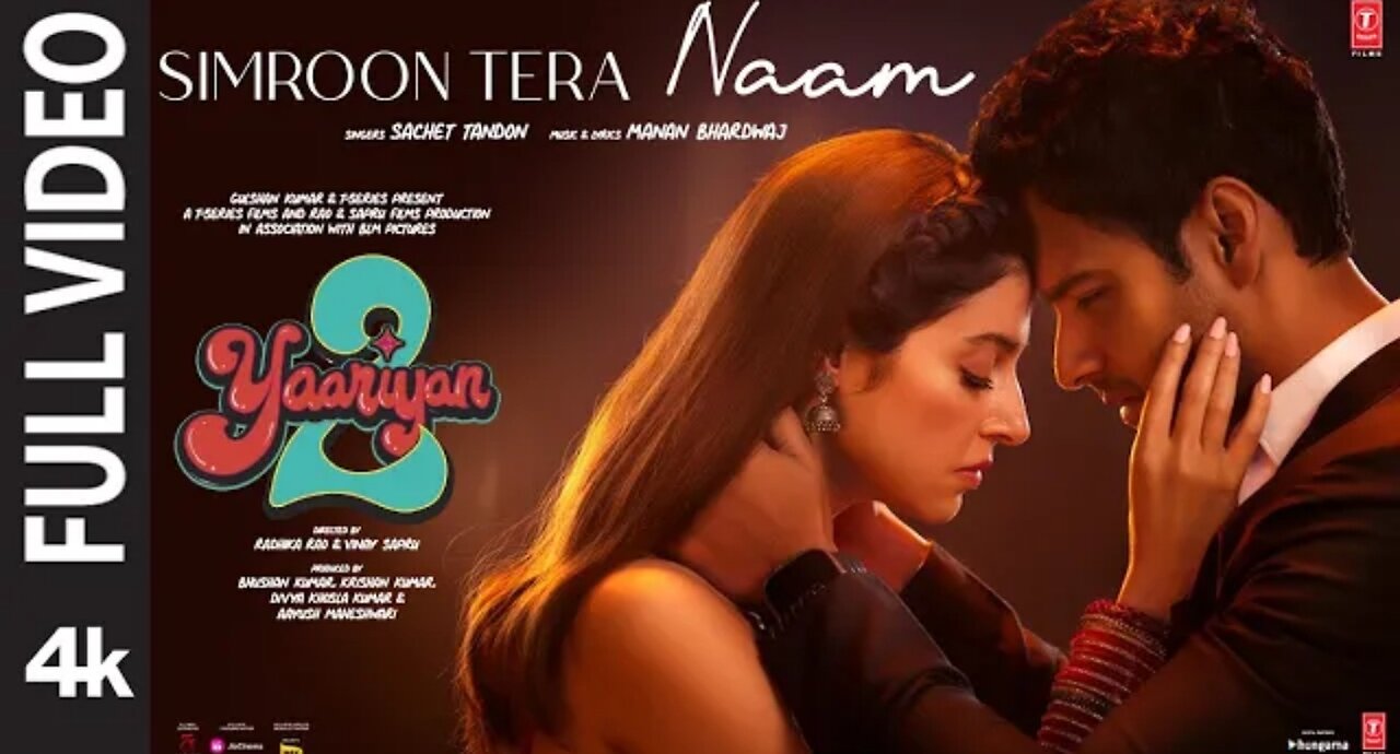 Simroon Tera Naam (Full Video): Yaariyan 2 | Divya, Yash | Manan, Sachet | Radhika, Vinay |Bhushan K