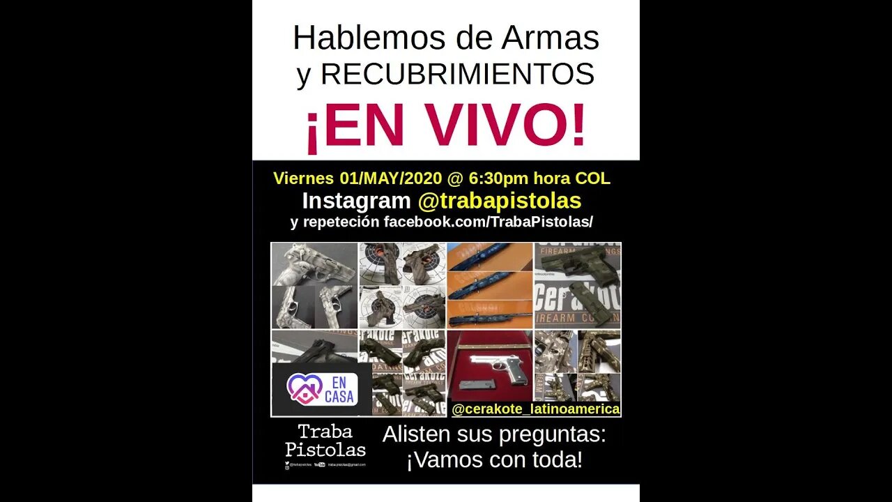 (Diferido) Respondemos dudas sobre las armas en Colombia y Recubrimentos. Vivo - 01MAY2020