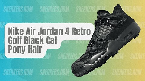 Nike Air Jordan 4 Retro Golf Black Cat Pony Hair - CU9981-001 - @SneakersADM