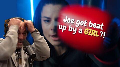 Joes FUNNY story about getting beat up by a girl