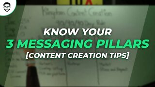 Know Your Top 3 Messaging Pillars For Content Creation