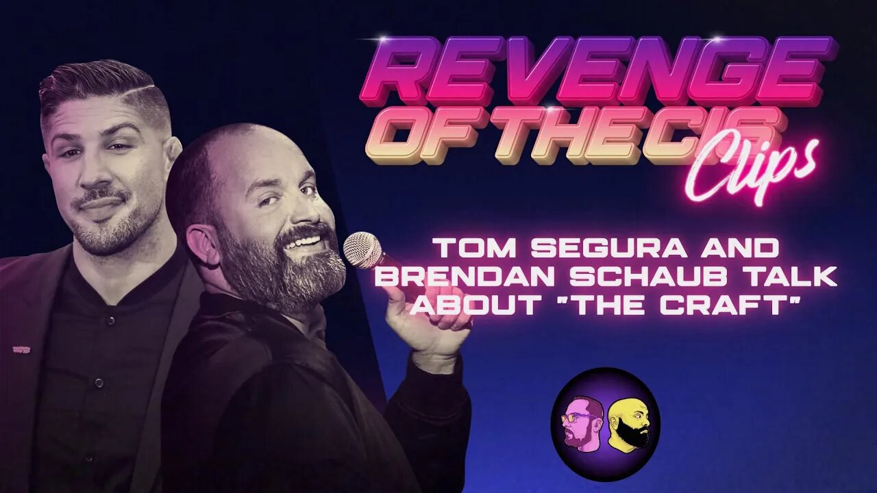 Tom Segura & Brendan Schaub Talk About "The Craft" | ROTC Clip