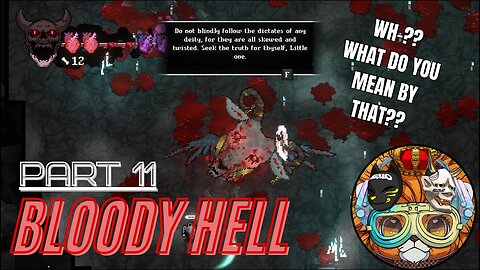 IT'S NOT HOW IT SEEMS TO BE?? - BLOODY HELL PART 11 (FULL GAME)