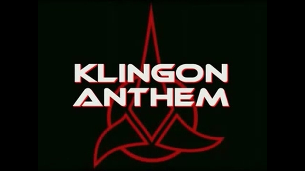 STAR TREK - "The Klingon Anthem