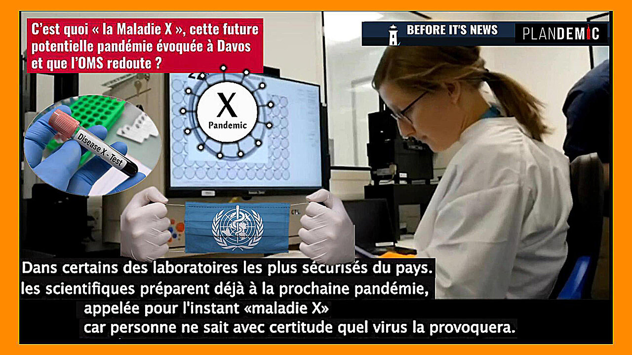 Plandemic X ? Oui mais quel X ? Il y en aurait plusieurs... (Hd 1080)