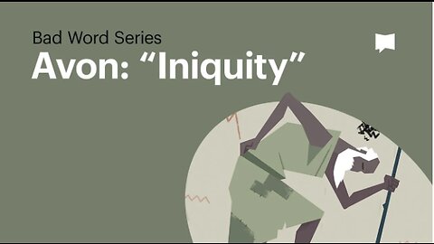 Iniquity - Biblical Word Study