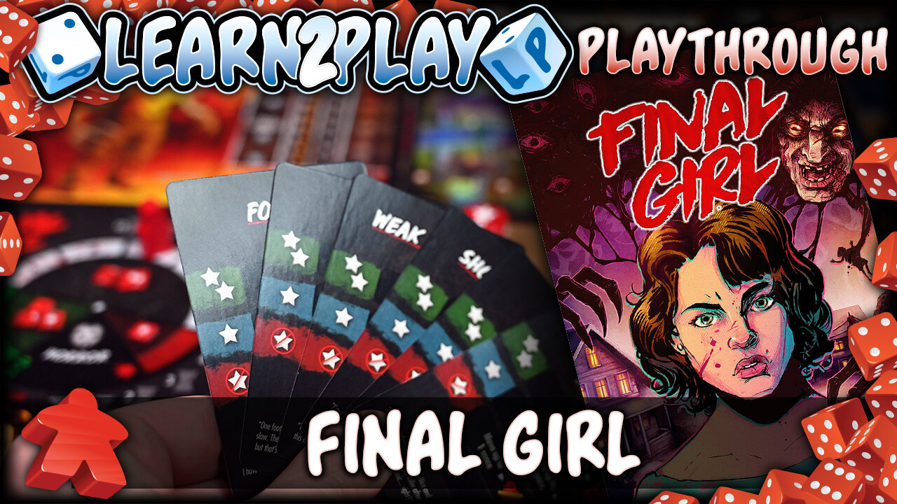 Learn to Play Presents: Final Girl Play through (Frightmare on Maple Lane)