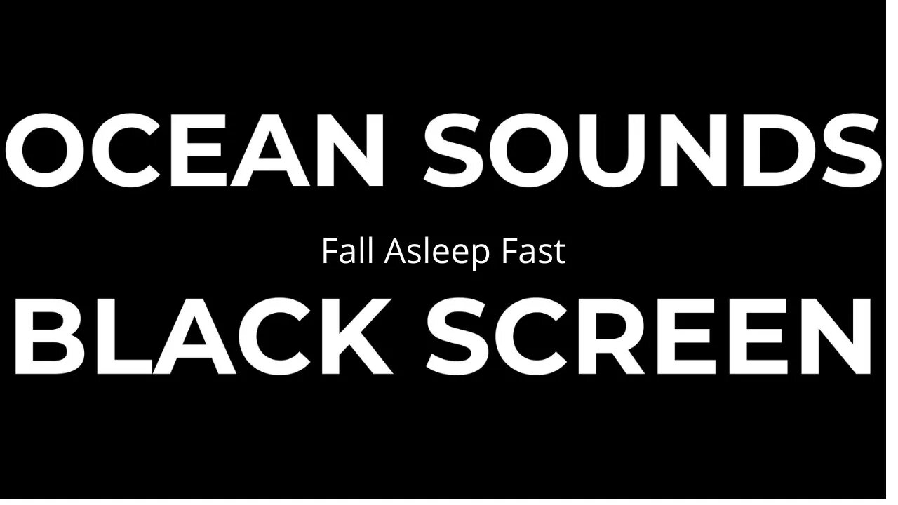 Ocean Sounds For Deep Sleep Black Screen Fall Asleep Fast Fight Insomnia