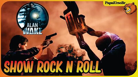 ALAN WAKE │ SHOW BIZZARRO DE ROCK N ROLL #09