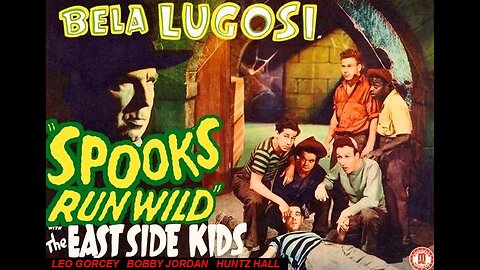 Lugosi SPOOKS RUN WILD 1941 Old Dark House Movie with Bela & the East Side Kids FULL MOVIE