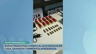 Prisão em Manhuaçu: Rapaz preso por comercializar drogas em casa, granada também foi apreendida