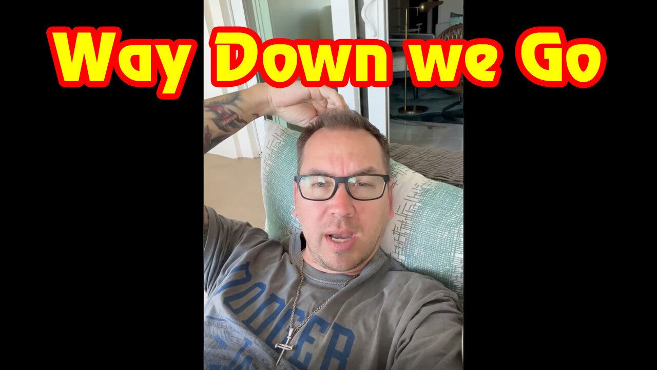 Phil Godlewski Update "Way Down We Go"