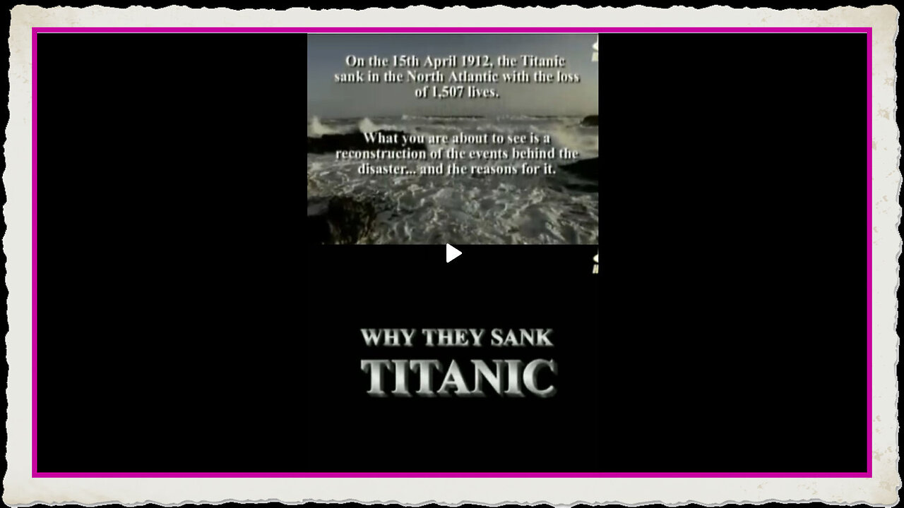 THE TITANIC DECEPTION - IT WAS THE OLYMPIC the CREATION OF THE FED