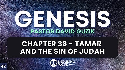 Tamar and the Sin of Judah – Genesis 38