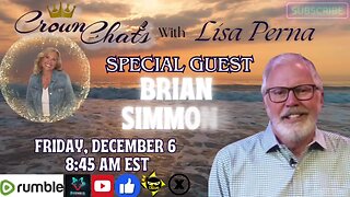 Crown Chats-The Wilderness Seasons with Dr. Brian Simmons