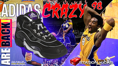 KOBE BRYANT'S ADIDAS CRAZY 98 ARE BACK! 🔥| STATION KICKS