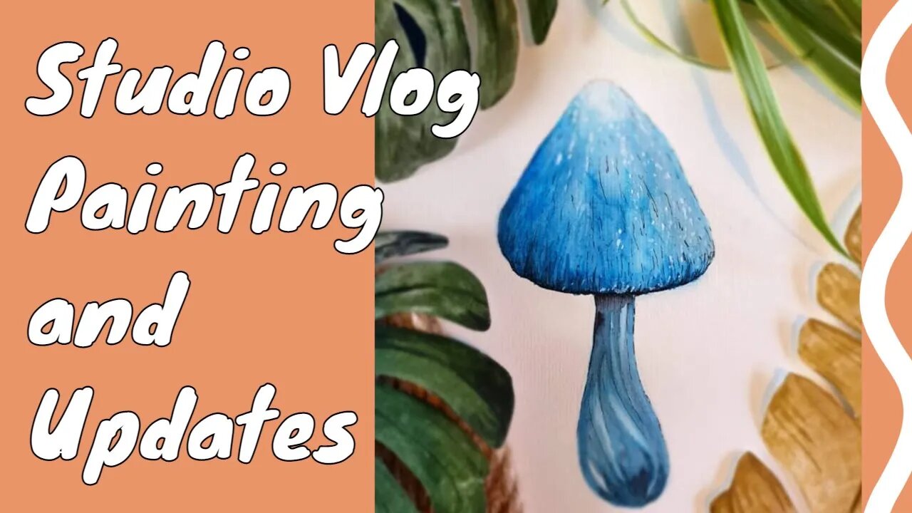 Studio Vlog Update Watercolour Painting - Mushroom