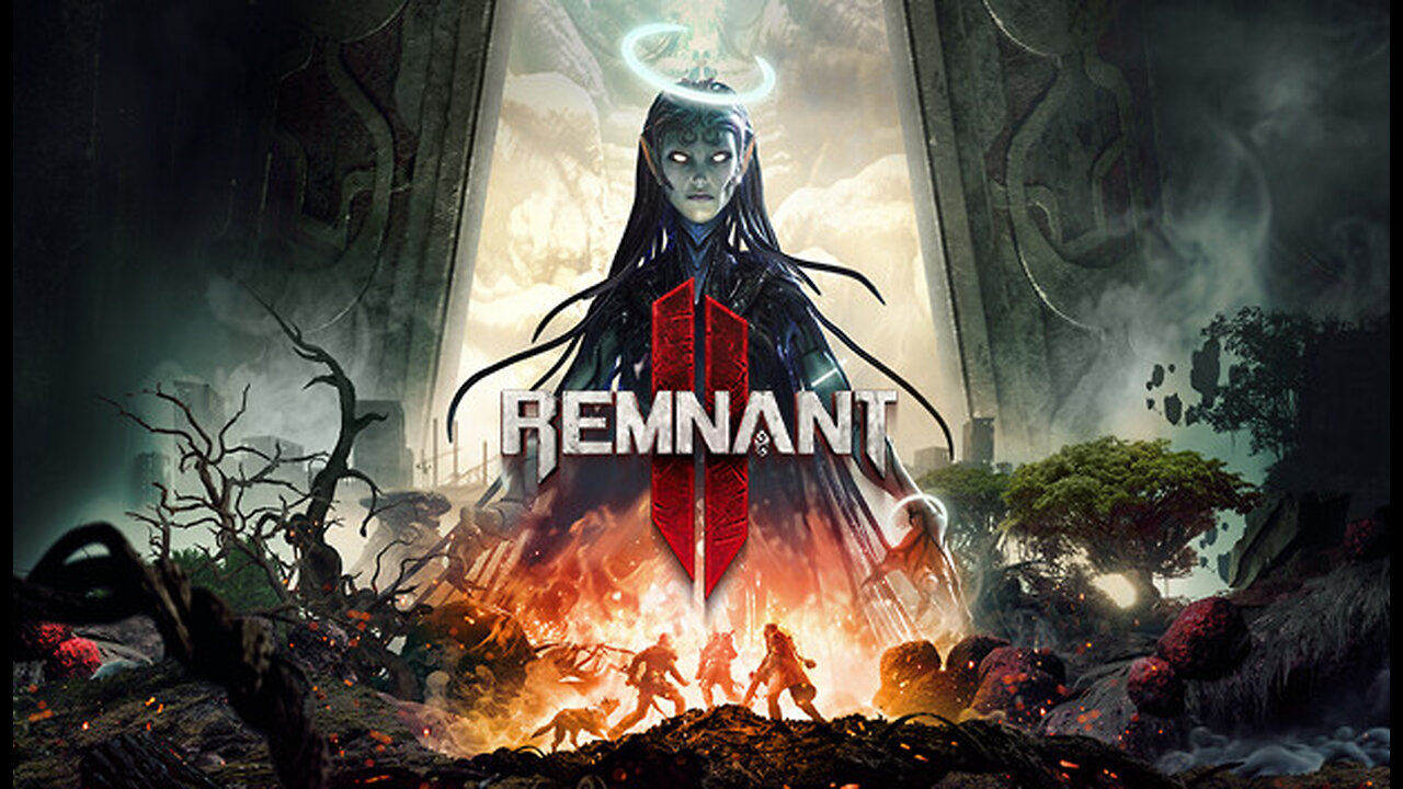 Remnant 2 Part 1 Just picked up (BG3 break)