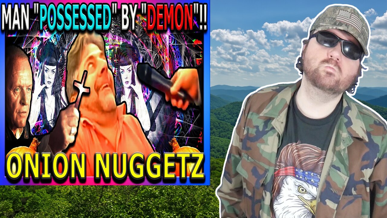 Man ''Possessed'' By ''Demon'' - Onion Nuggetz - Reaction! (BBT)
