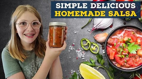 Easiest Salsa Recipe! | Every Bit Counts Challenge Day 17
