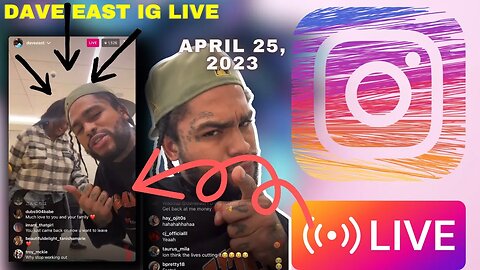 DAVE EAST IG LIVE: Dave East On Live Again & Roast A Fan Page That Hate With Nipsey Pics (25/04/23)