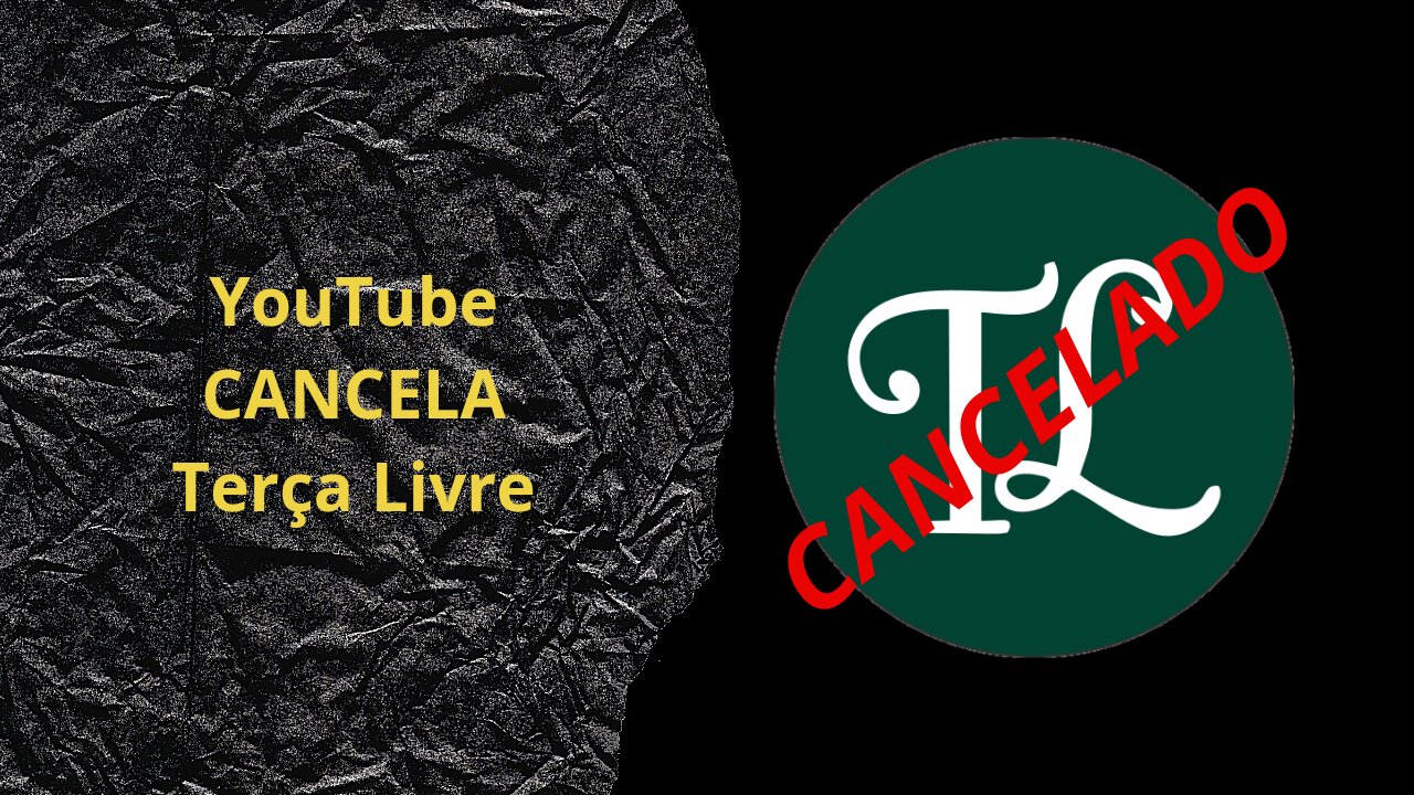 😡😡Aumenta a perseguição! YouTube CANCELA Terça Livre!