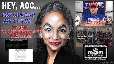 Trump Accountability Project - ADD ME, AOC / Trump List / Election 2020