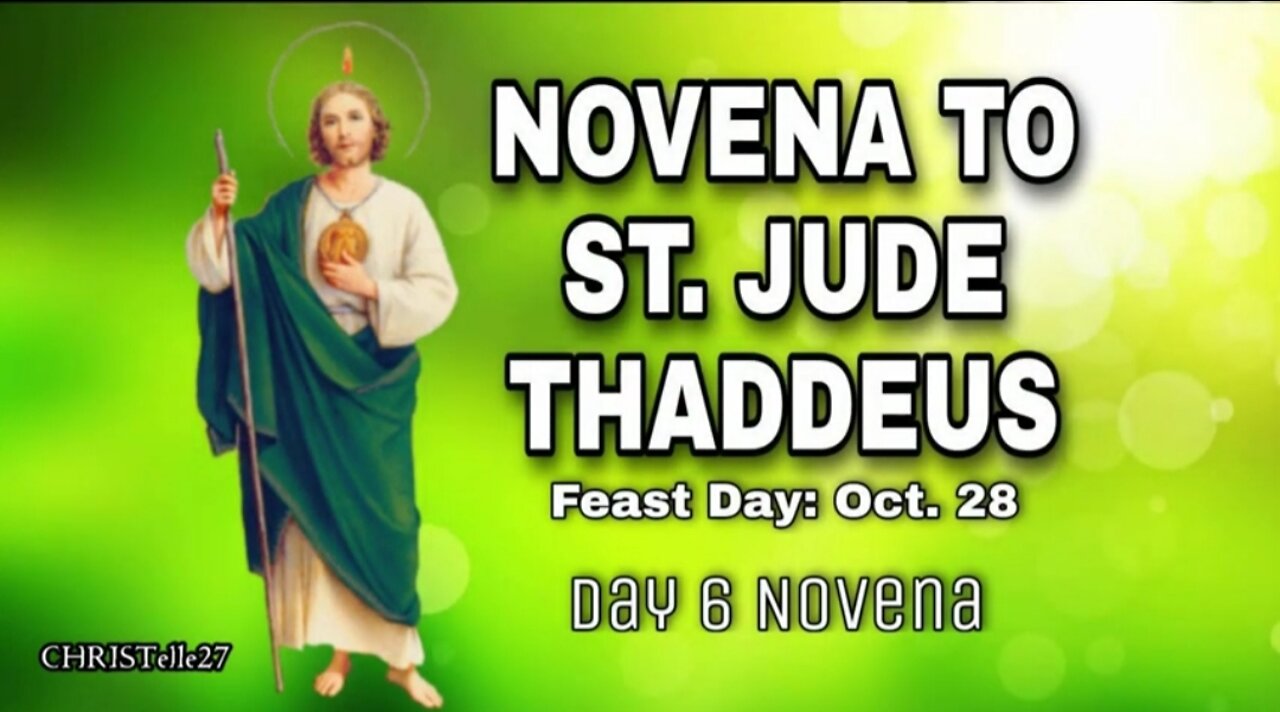 NOVENA TO ST. JUDE THADDEUS : Day 6 (Patron Saint of the Impossible)