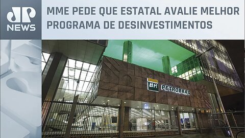 Conselho de Administração da Petrobras seguirá com venda de ativos em fase avançada