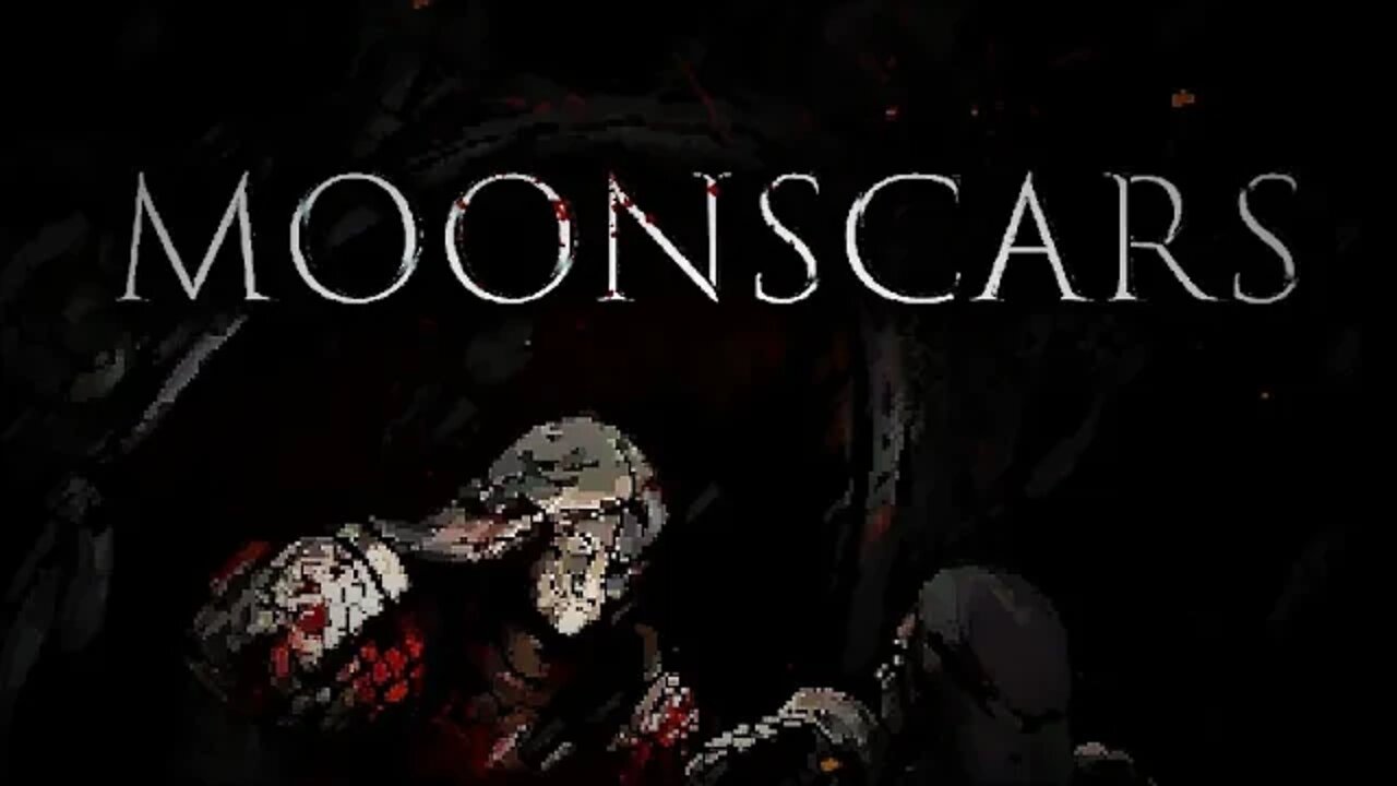 Moonscars part 1