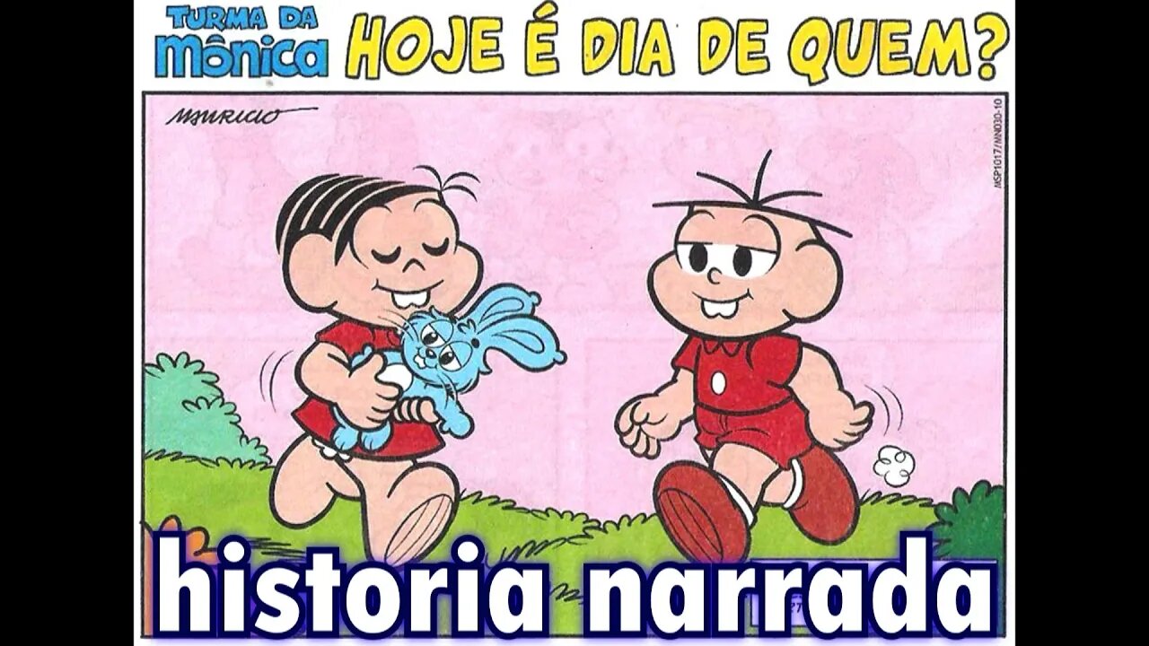 Turma da Mônica em-Hoje é dia de quem? | Gibis do Rapha