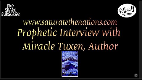 Prophetic Interview with Miracle Tuxen, Author.