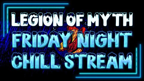 🥶 FRIDAY NIGHT CHILL STREAM 🧊 #Earthdawn | You play games WRONG | Random conversation