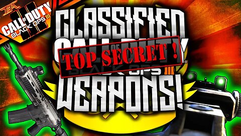 BLACK OPS 3: "HIDDEN GUNS!" SECRET GUNS REVEALED! LEAKED CLASSIFIED GUNS! EVERY GUN! [COD: BO3]!