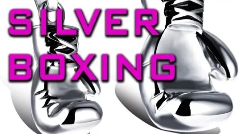 EPIC Silver BOXING Video