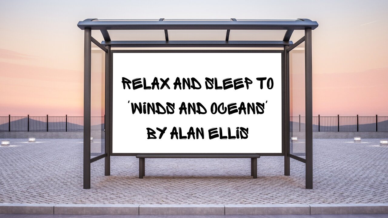 Oceanic Calm: Unwind with 'Winds and Oceans' by Alan Ellis