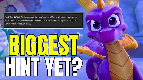 Our Biggest Hint Yet That Spyro 4 Will Happen?