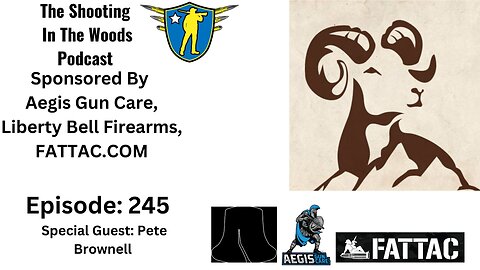 The Shooting In the Woods PodcastEpisdoe 245 : Pete Brownell