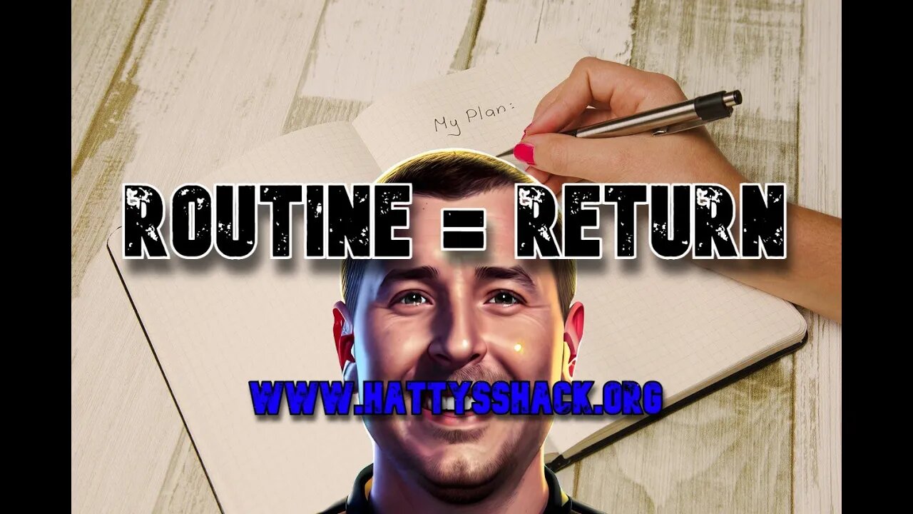 Routine = Return