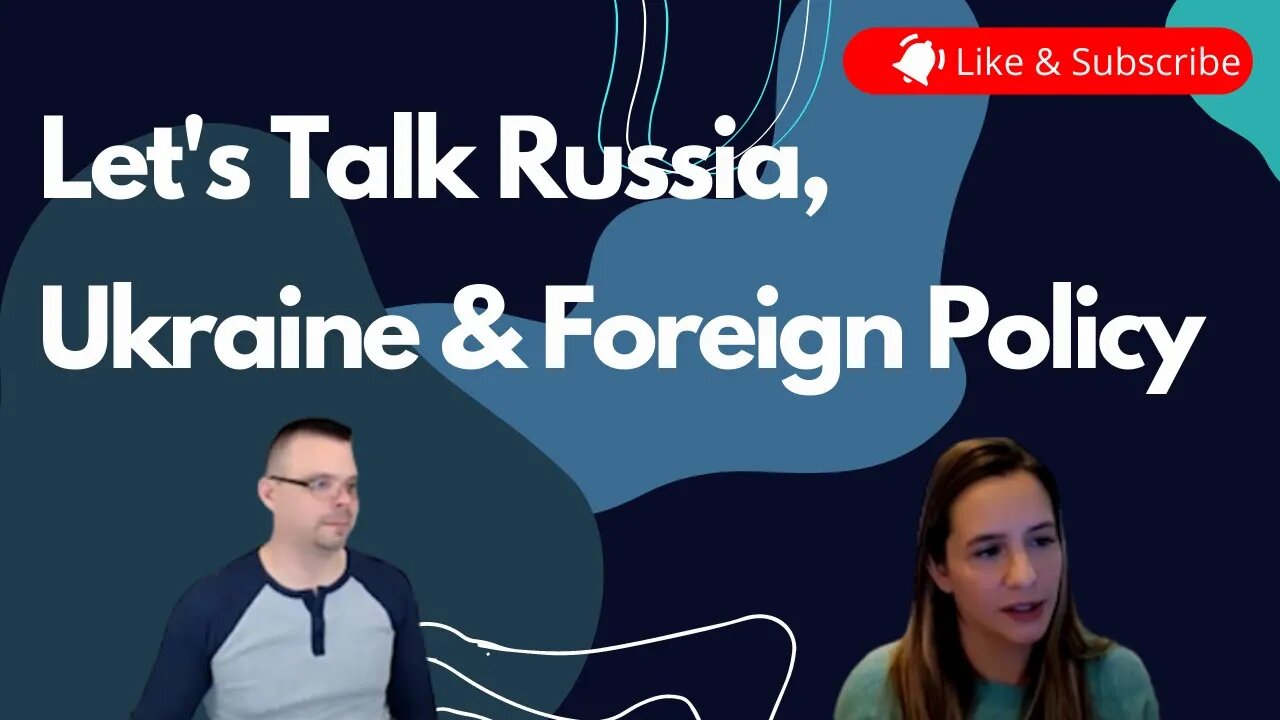 Russia-Ukraine Crisis & Foreign Policy | Let's Discuss!